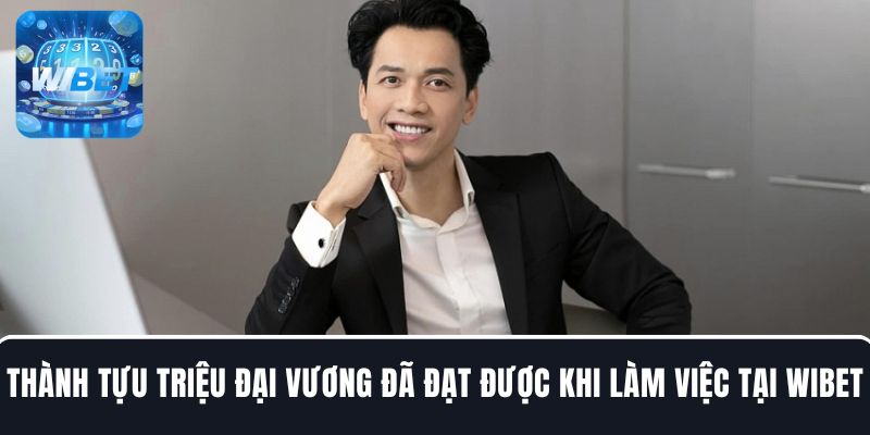 Những thành tựu tác giả Triệu Đại Vương đã đạt được