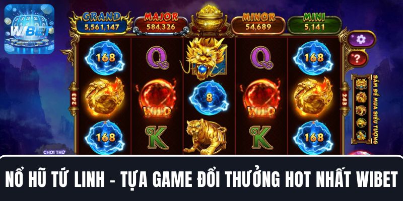 Tìm hiểu về tựa game nổ hũ Tứ Linh tại WIBET